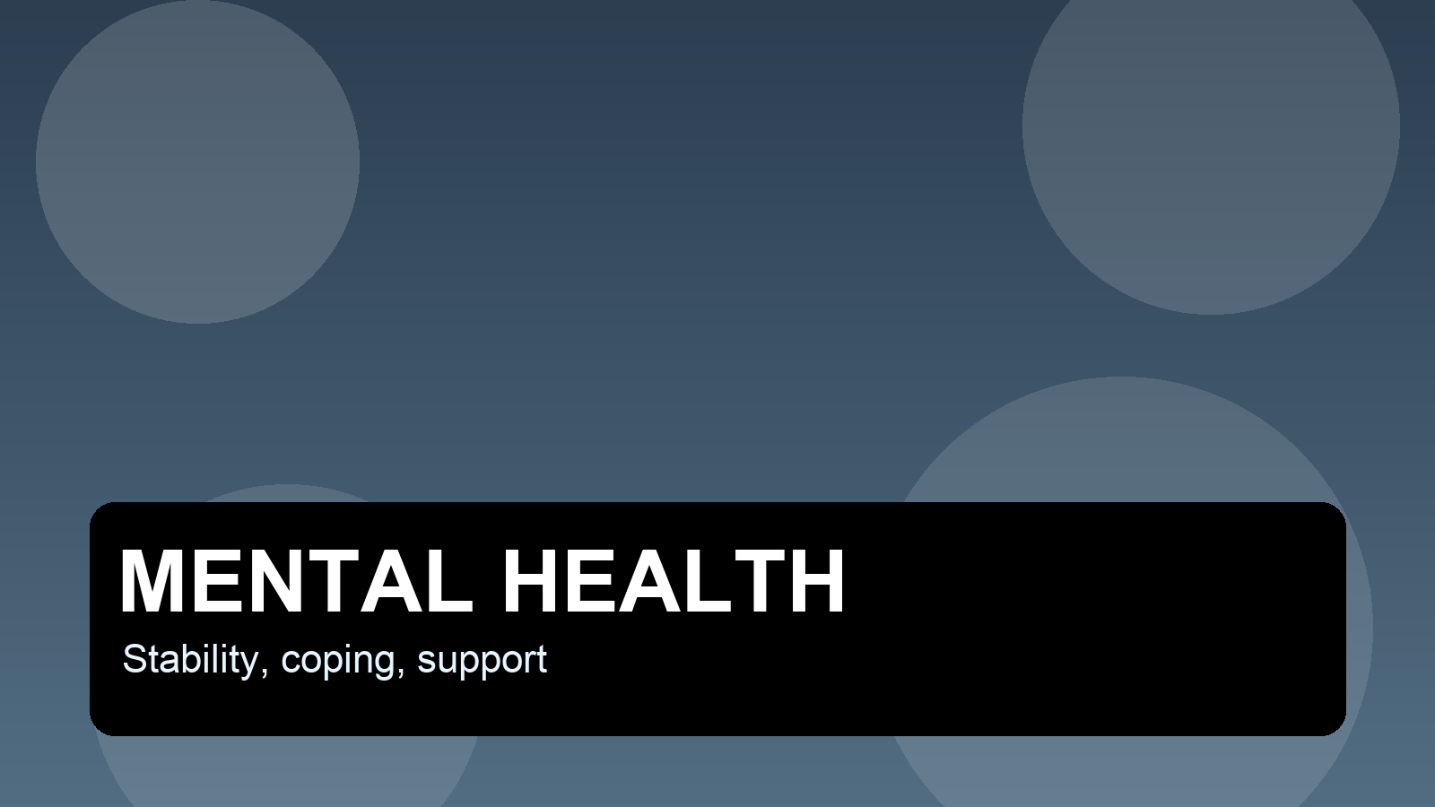 Mental health support overview